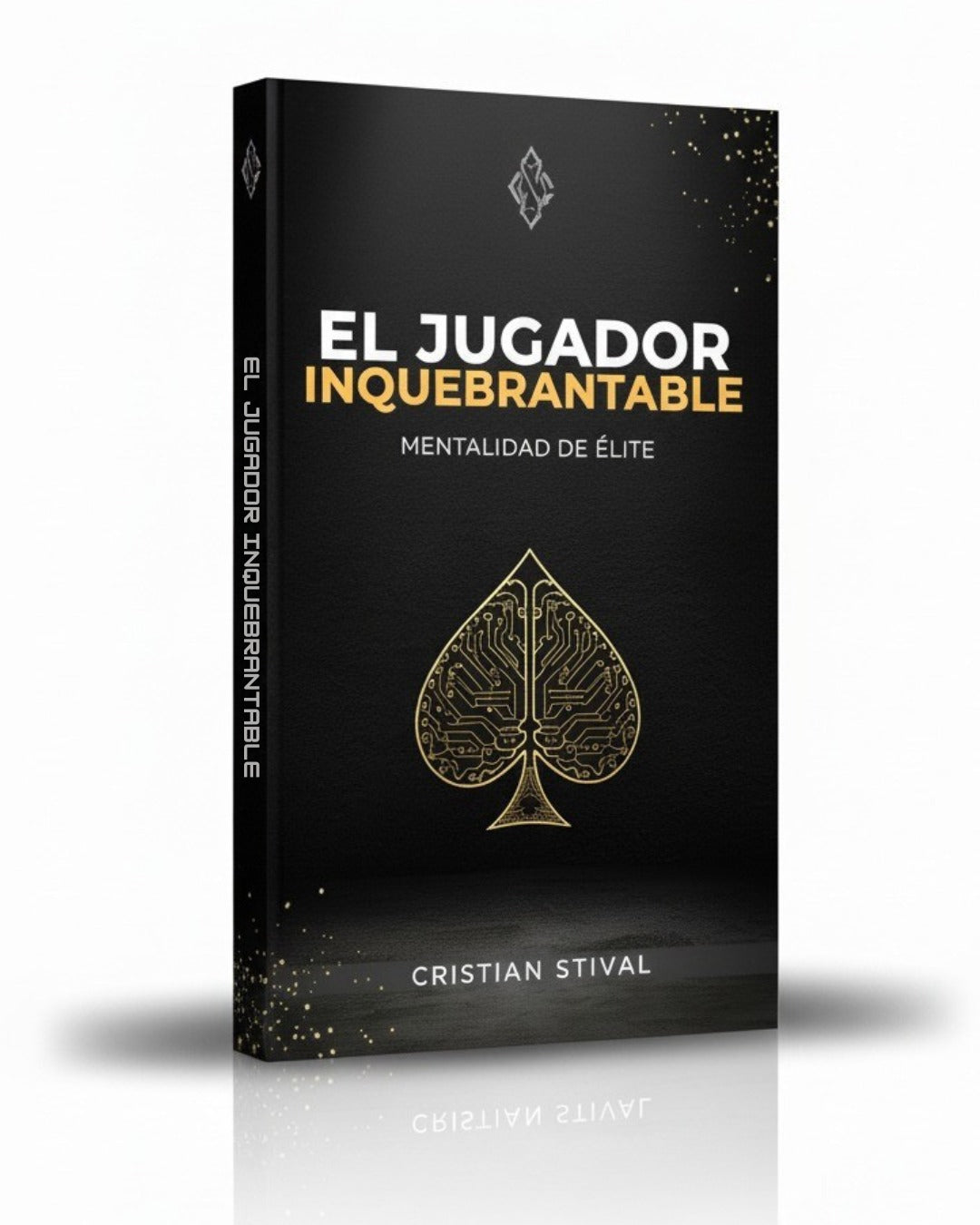 El Jugador Inquebrantable™ – Mentalidad de Élite